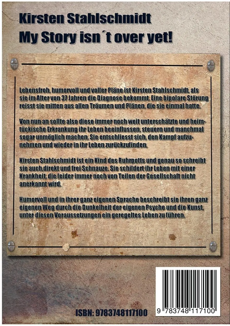Rückseite: 9783748117100 | my story isn`t over yet | Mein Bipolares Leben | Kirsten Stahlschmidt