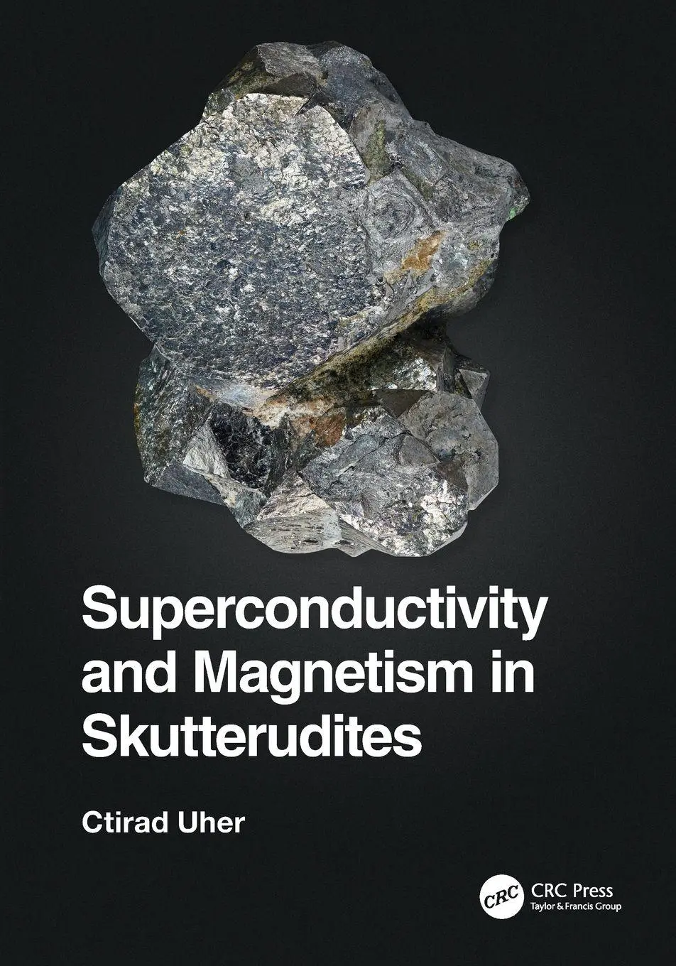 Cover: 9781032127200 | Superconductivity and Magnetism in Skutterudites | Ctirad Uher | Buch