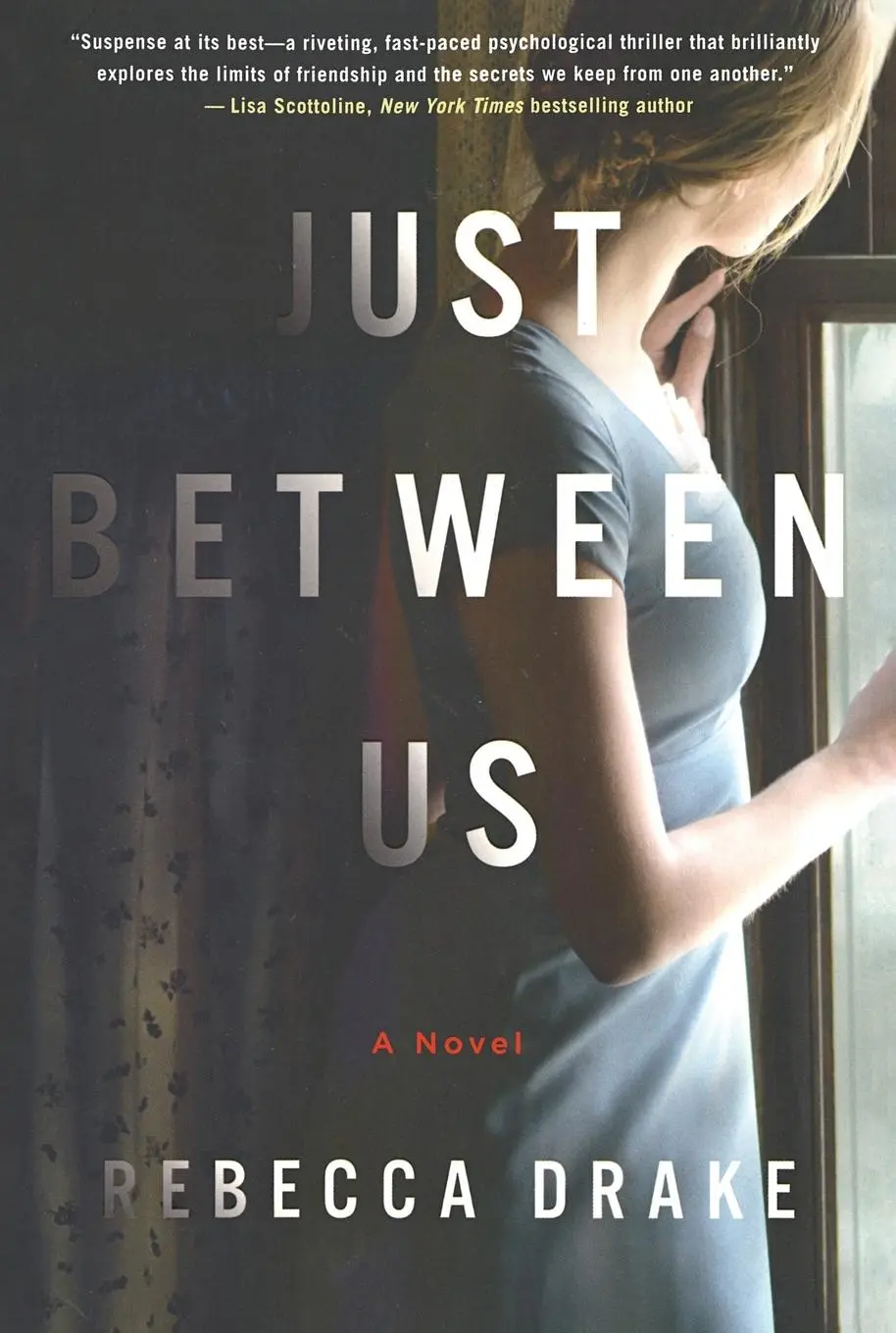 Cover: 9781250167200 | Just Between Us | Rebecca Drake | Taschenbuch | Englisch | 2018