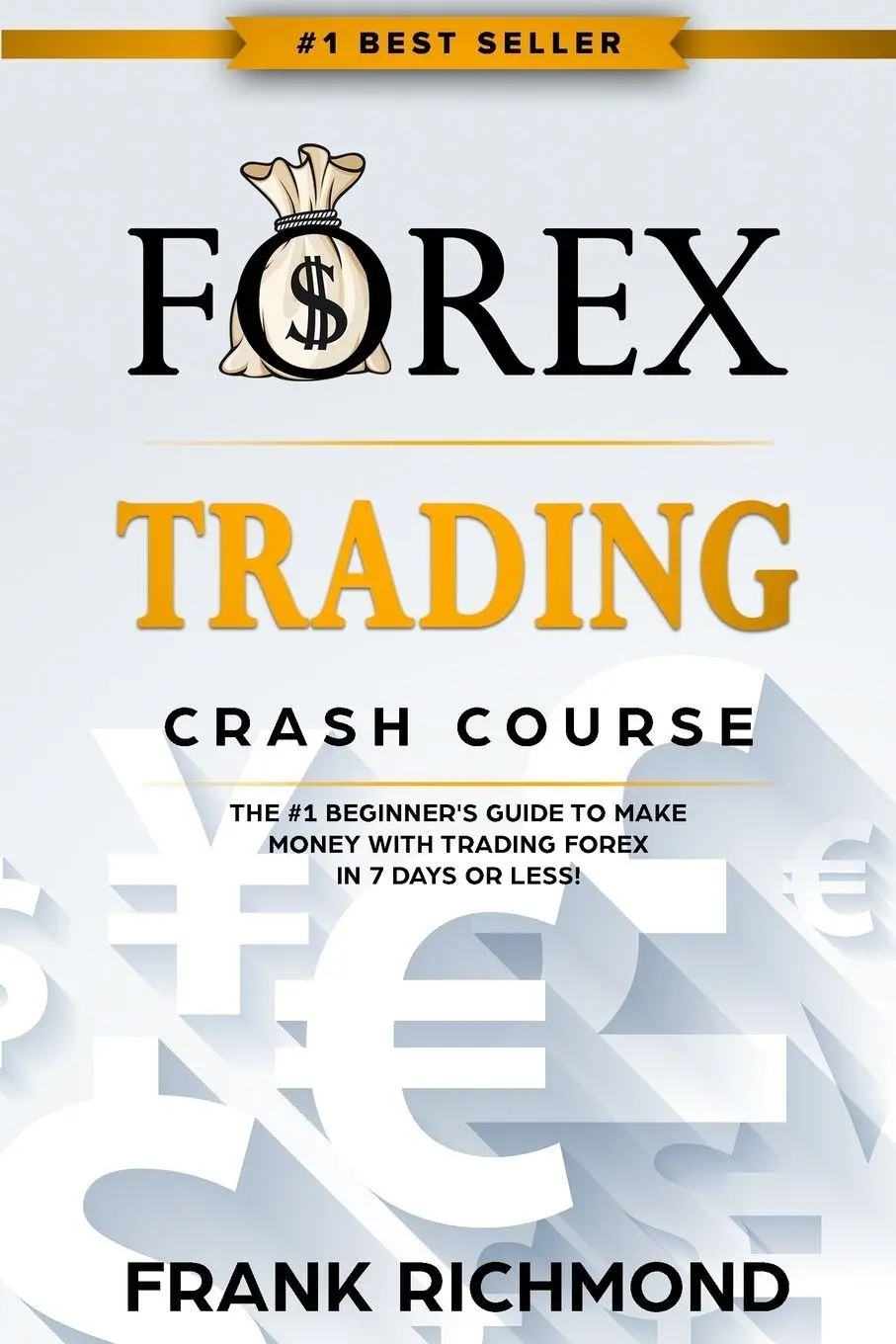 Cover: 9781456637200 | Forex Trading Crash Course | Frank Richmond | Taschenbuch | Englisch