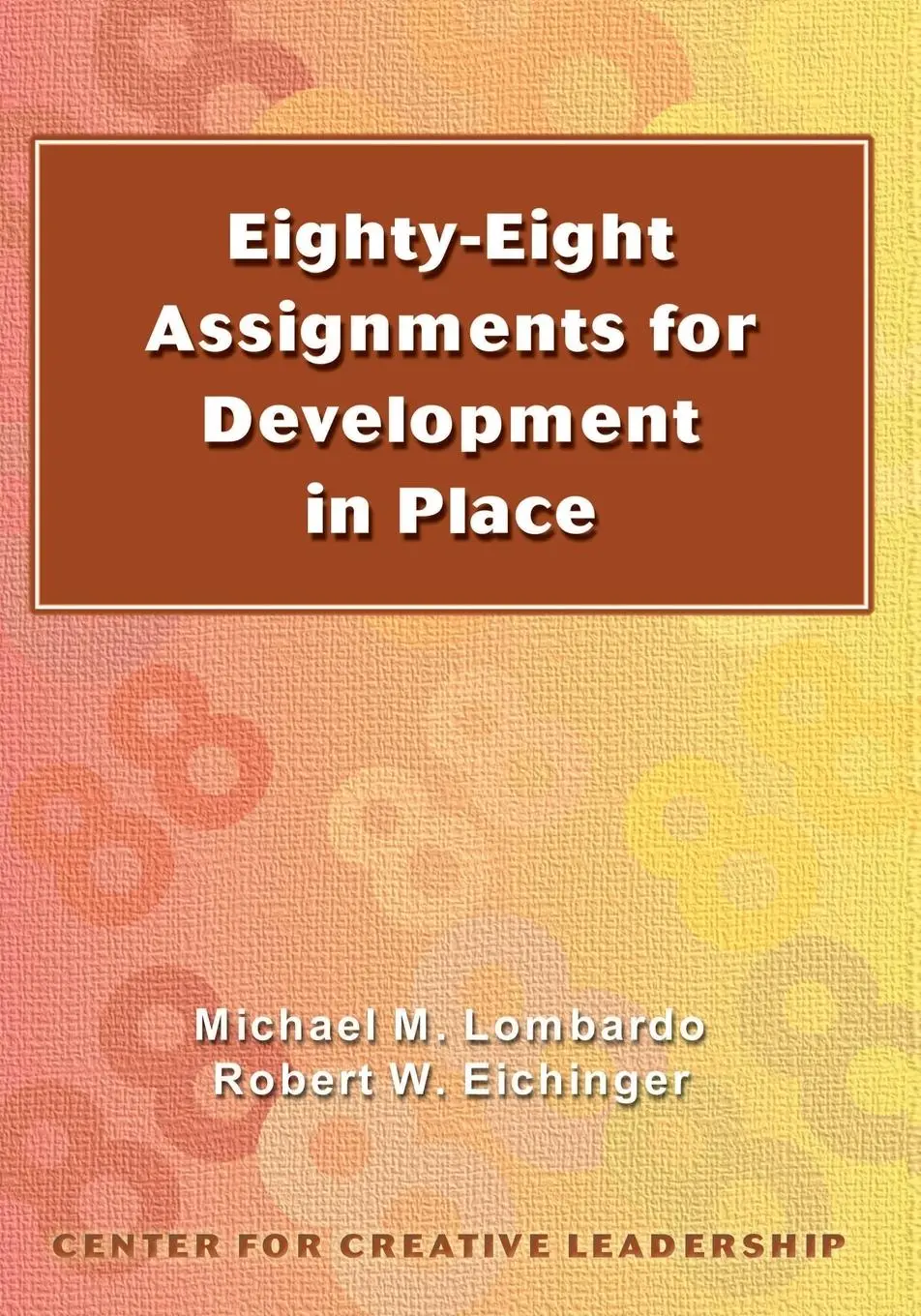 Cover: 9781882197200 | Eighty-eight Assignments for Development in Place | Lombardo (u. a.)