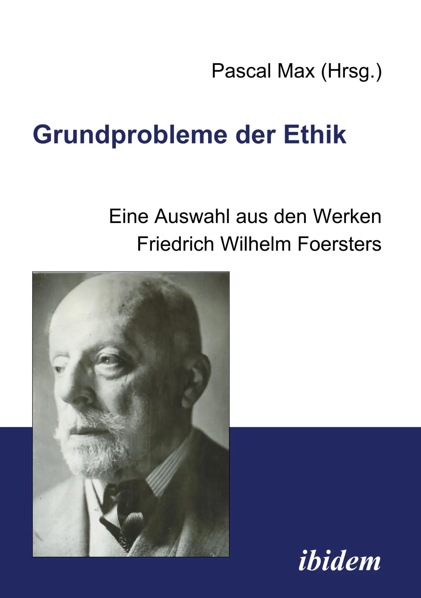 Cover: 9783898217200 | Grundprobleme der Ethik | Pascal Max | Taschenbuch | 194 S. | Deutsch