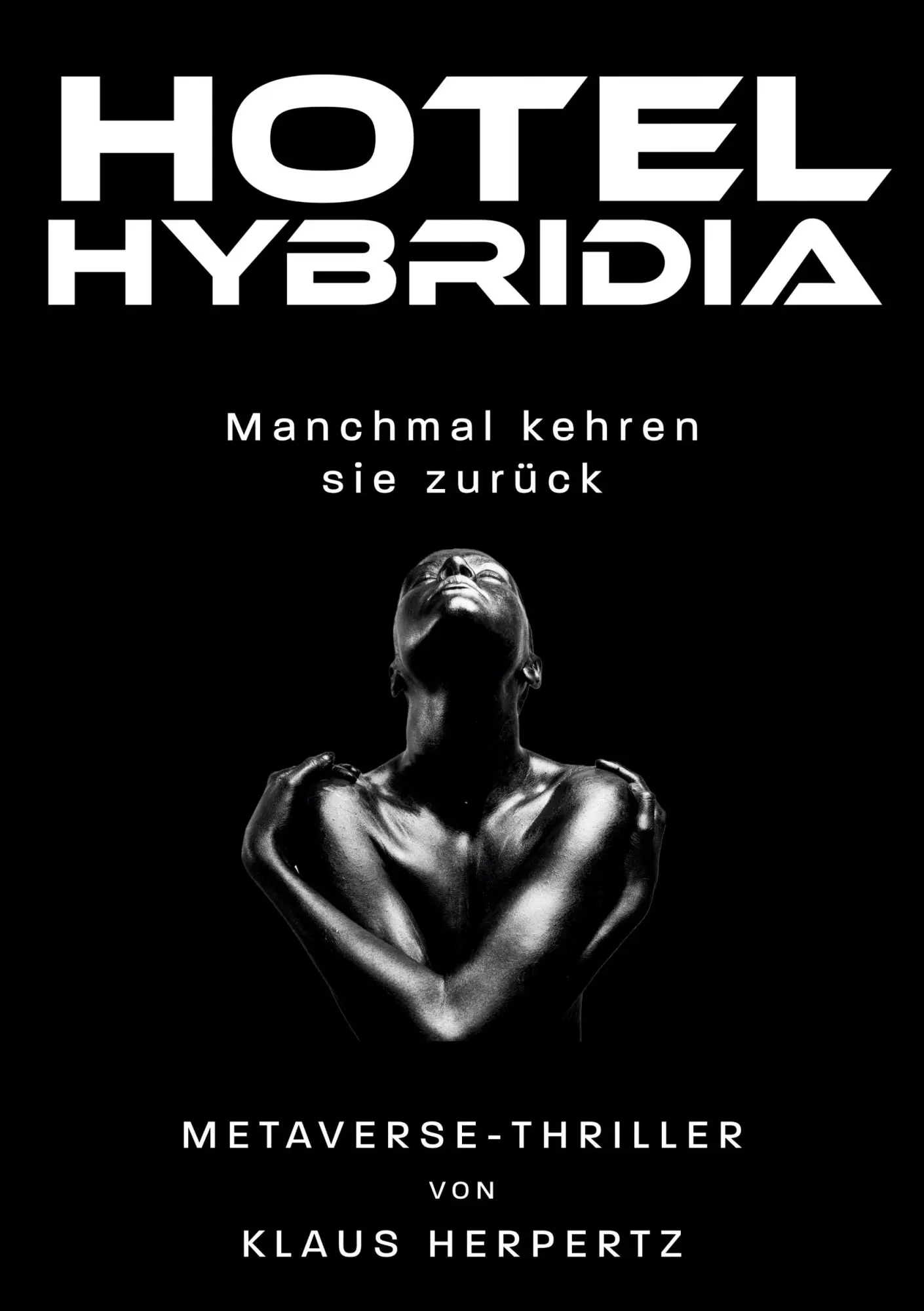 Cover: 9783988857200 | Hotel Hybridia | Manchmal kehren sie zurück | Klaus Herpertz | Buch