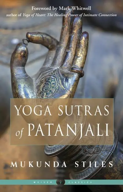 Cover: 9781578637300 | Yoga Sutras of Patanjali | Mukunda Stiles | Taschenbuch | Englisch