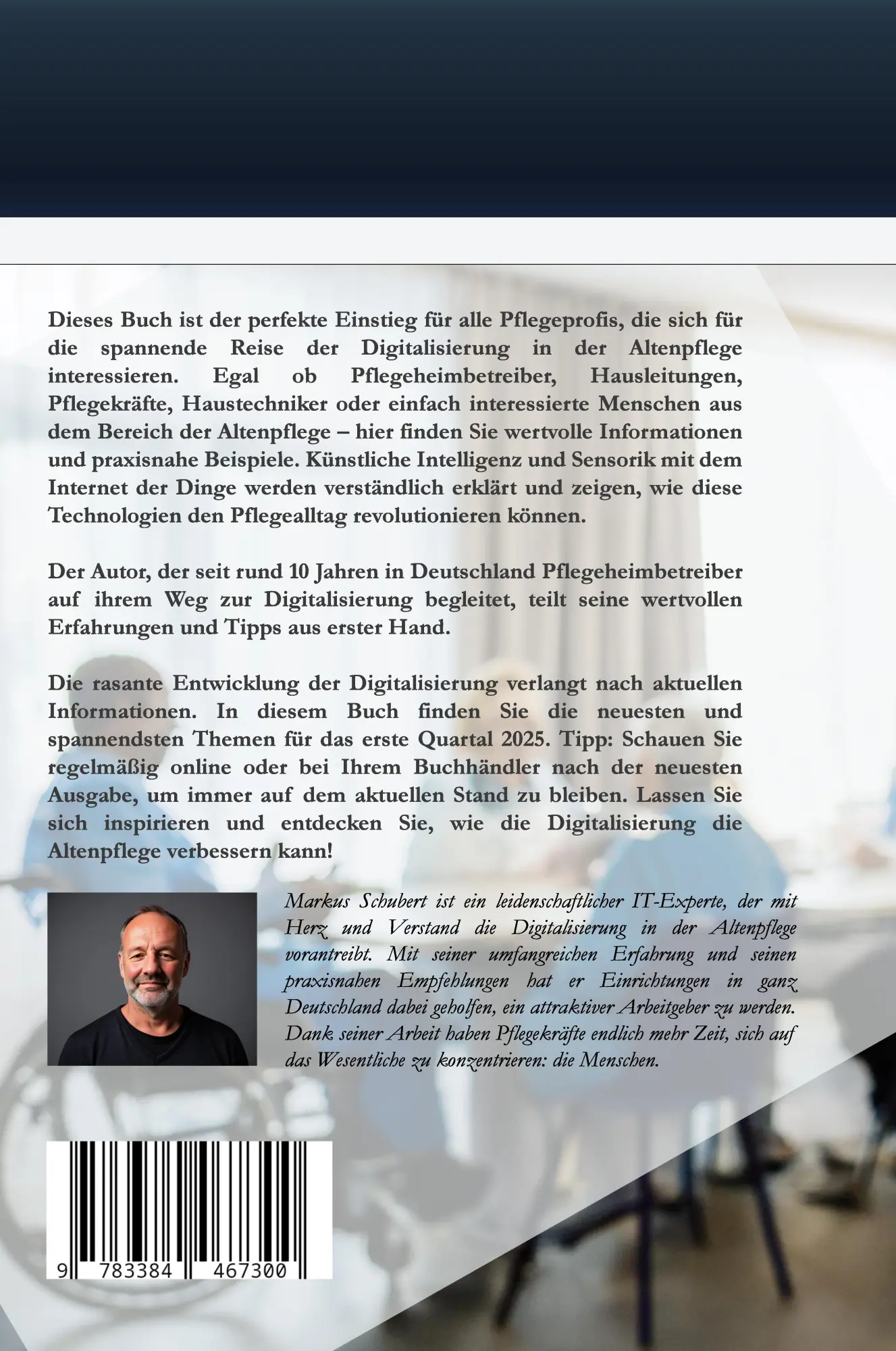 Rückseite: 9783384467300 | Digitale Altenpflege | Innovationen mit KI &amp; IoT | Markus Schubert