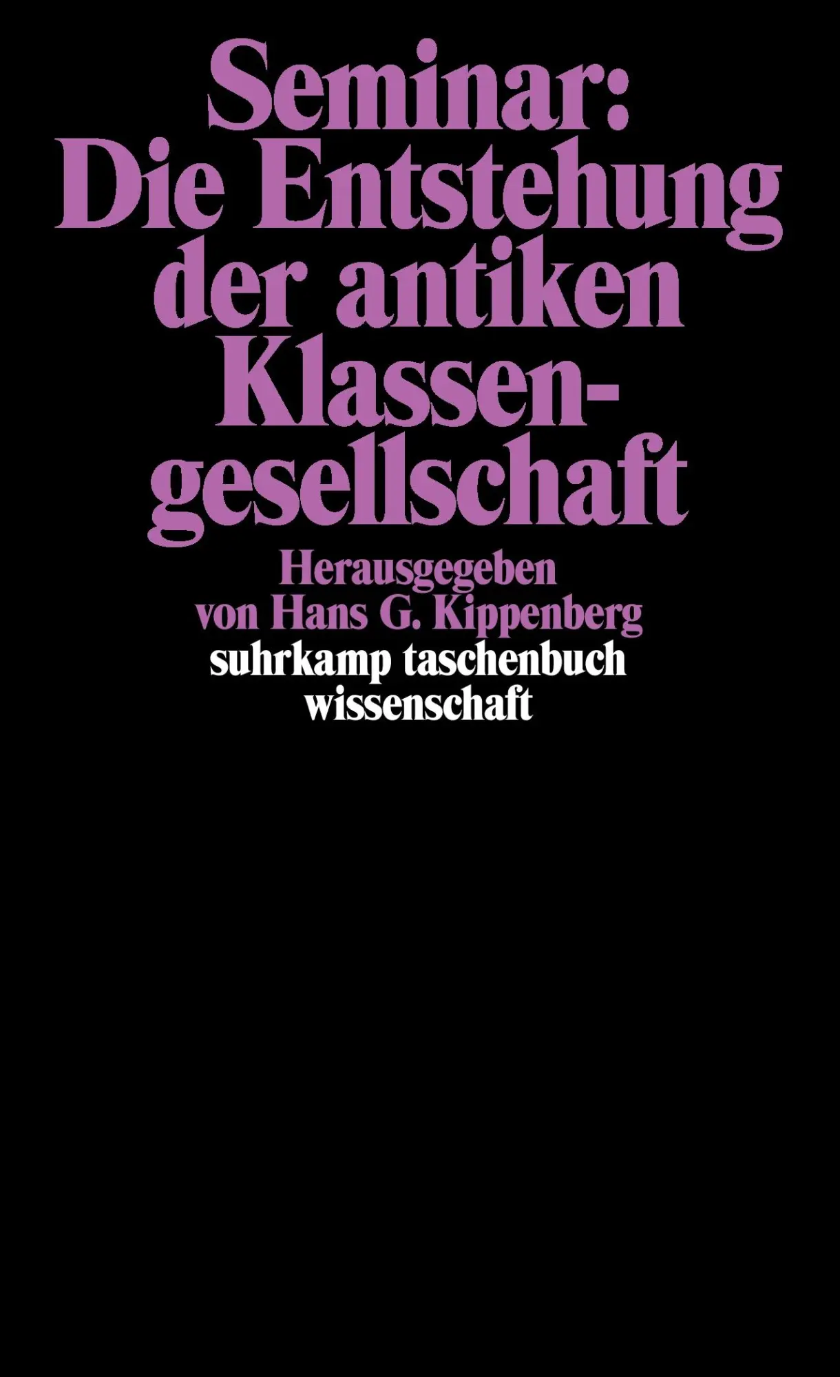 Cover: 9783518277300 | Seminar: Die Entstehung der antiken Klassengesellschaft | Kippenberg
