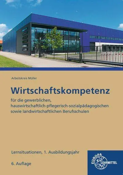 Cover: 9783758547300 | Wirtschaftskompetenz Lernsituationen 1. Ausbildungsjahr | Taschenbuch