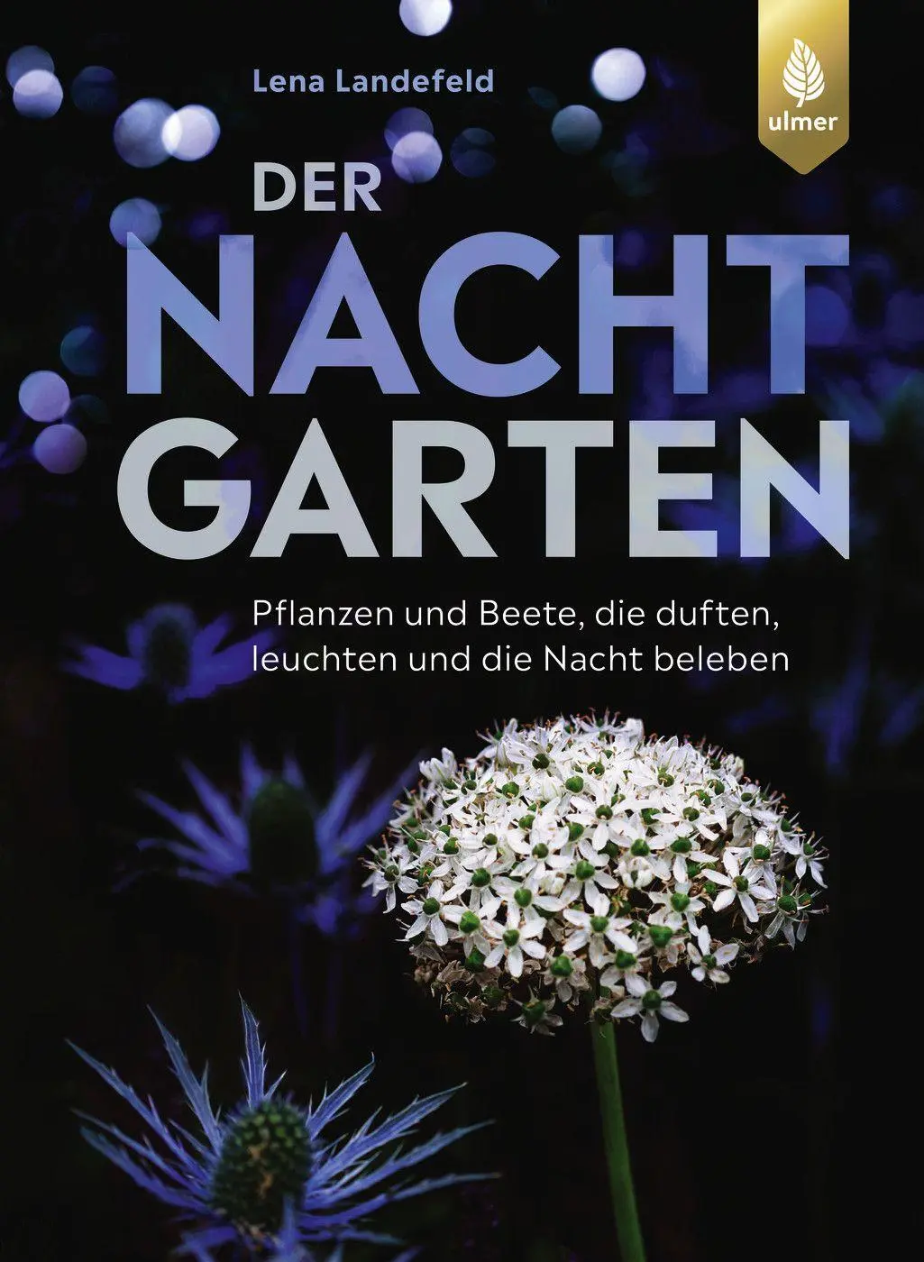 Cover: 9783818627300 | Der Nachtgarten | Lena Landefeld | Taschenbuch | 144 S. | Deutsch