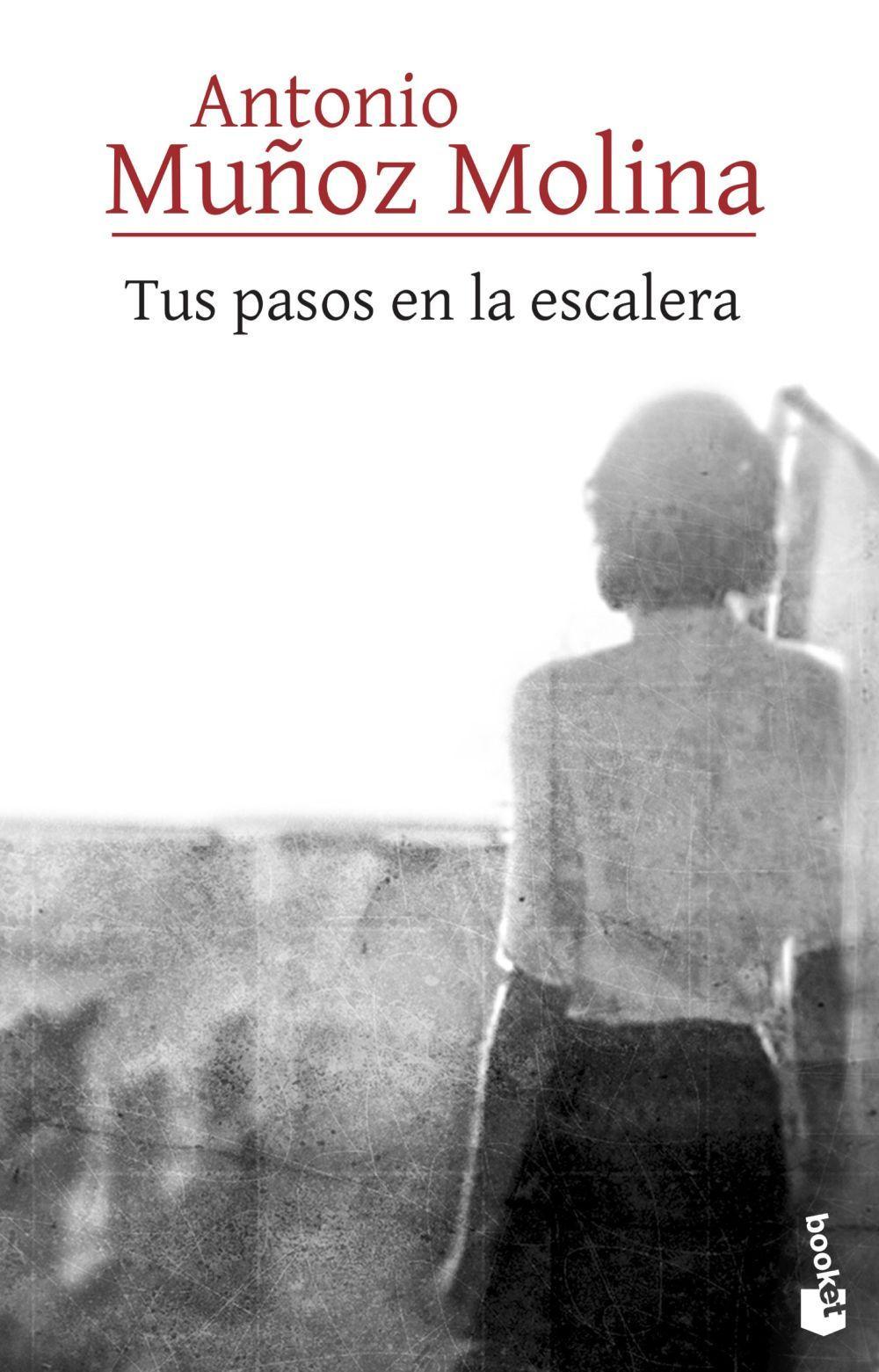 Cover: 9788432237300 | Tus pasos en la escalera | Antonio Muñoz Molina | Taschenbuch | 320 S.