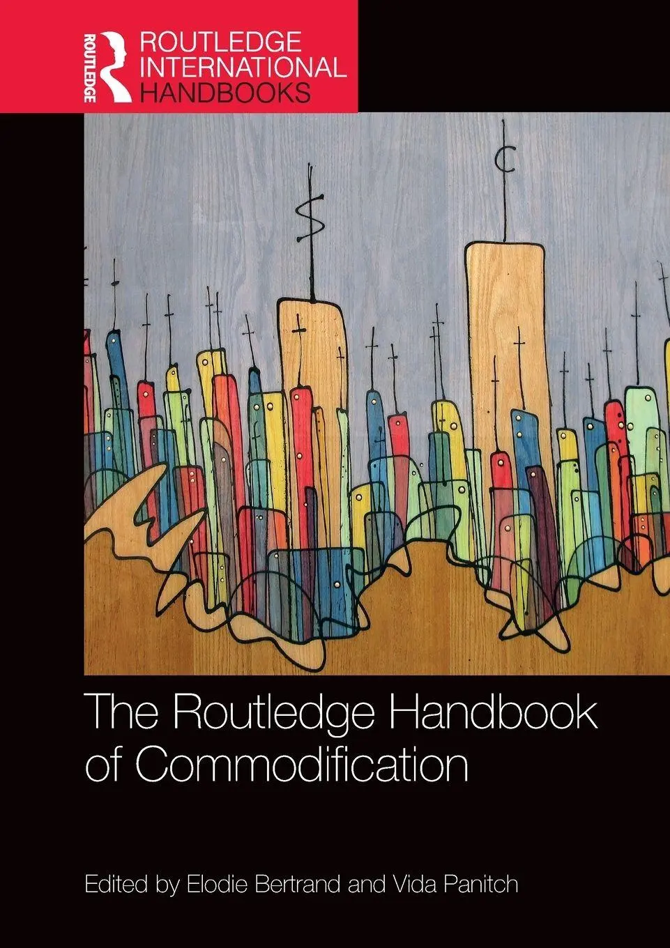 Cover: 9781032037400 | The Routledge Handbook of Commodification | Elodie Bertrand (u. a.)