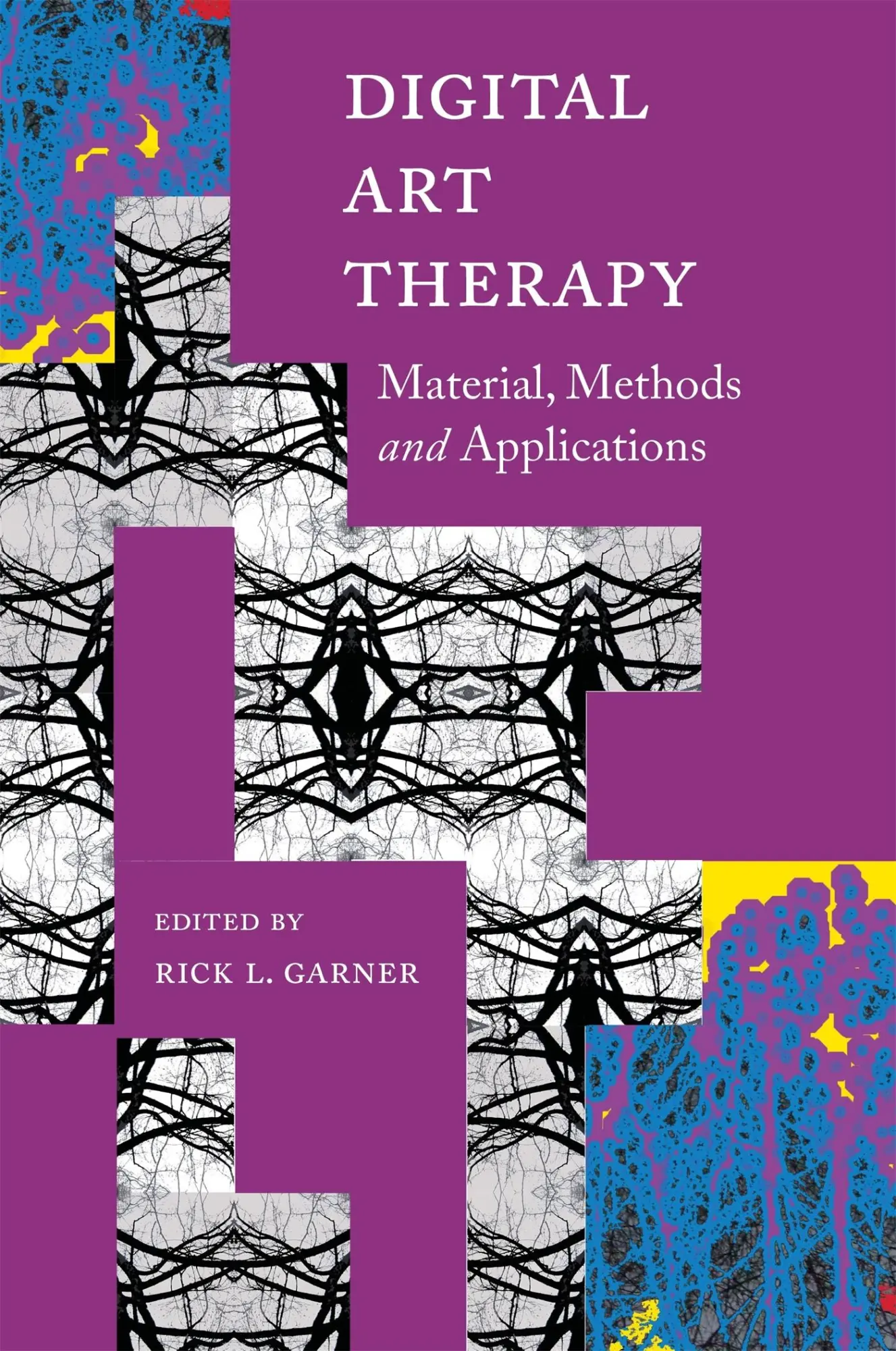 Cover: 9781849057400 | Digital Art Therapy | Material, Methods, and Applications | Garner