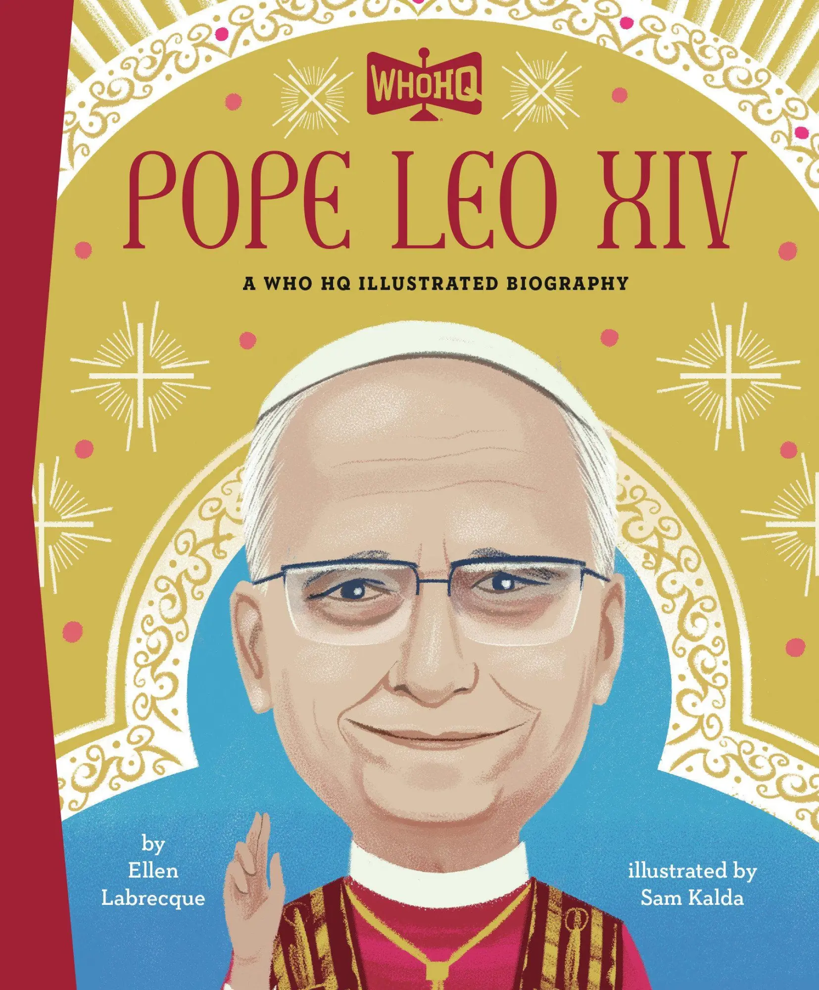 Cover: 9798217247400 | Pope Leo XIV: A Who HQ Illustrated Biography | Ellen Labrecque (u. a.)