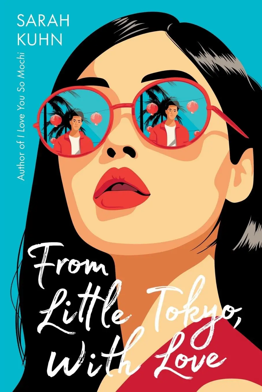 Cover: 9780593327500 | From Little Tokyo, with Love | Sarah Kuhn | Taschenbuch | Englisch