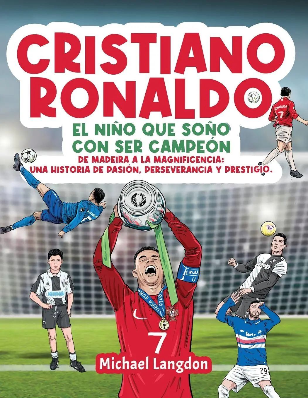 Cover: 9780648627500 | Cristiano Ronaldo | Michael Langdon | Taschenbuch | Spanisch | 2023