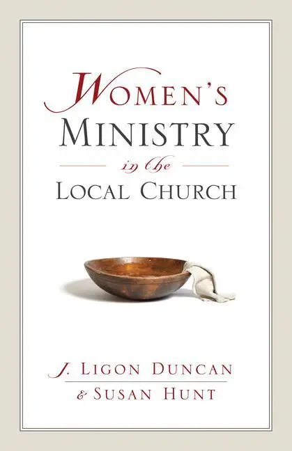 Cover: 9781581347500 | Women's Ministry in the Local Church | Ligon Duncan (u. a.) | Buch