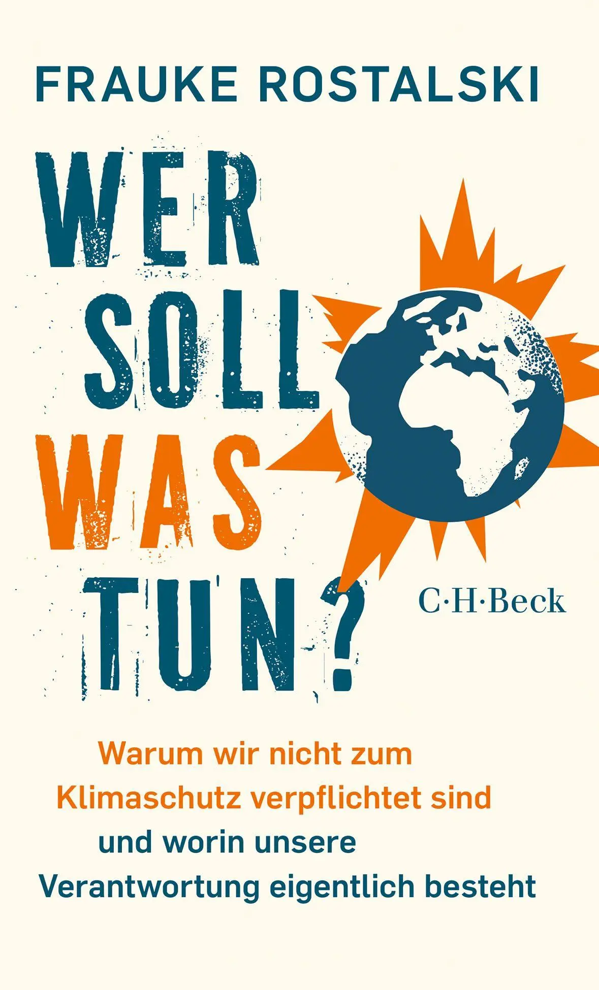 Cover: 9783406837500 | Wer soll was tun? | Frauke Rostalski | Taschenbuch | Beck Paperback