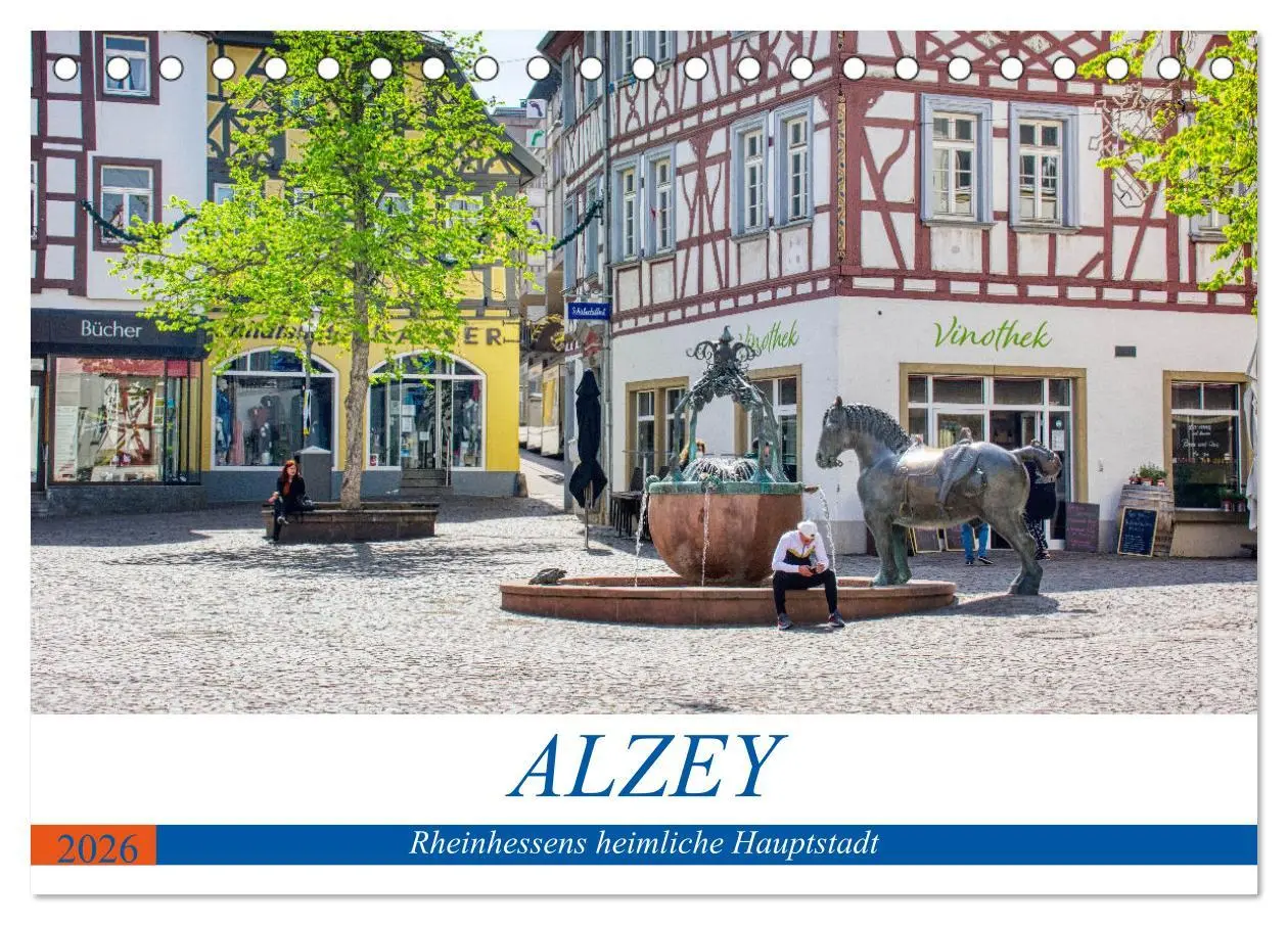 Cover: 9783457637500 | Alzey - Rheinhessens heimliche Hauptstadt (Tischkalender 2026 DIN...