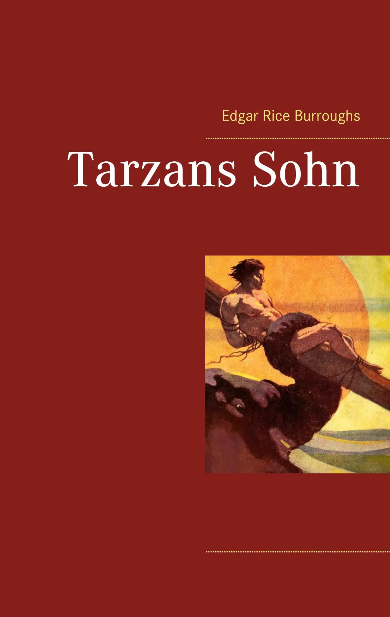 Cover: 9783753407500 | Tarzans Sohn | Edgar Rice Burroughs | Taschenbuch | Tarzan | Paperback