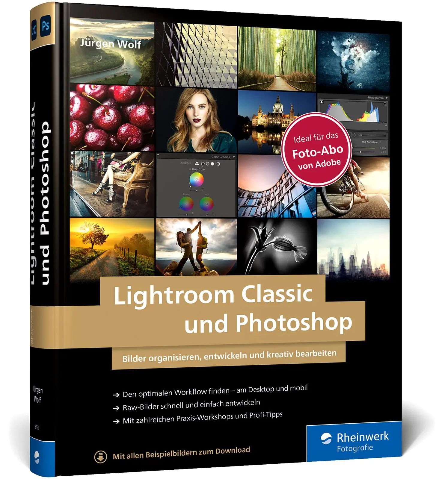 Cover: 9783836287500 | Lightroom Classic und Photoshop | Jürgen Wolf | Buch | 606 S. | 2021 Cover: 9783836287500 | Lightroom Classic und Photoshop | Jürgen Wolf | Buch | 606 S. | 2021