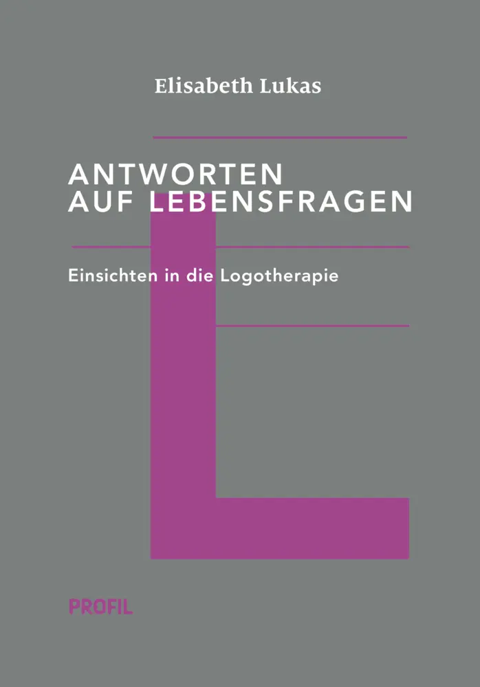 Cover: 9783890197500 | Antworten auf Lebensfragen | Elisabeth Lukas | Buch | 212 S. | Deutsch