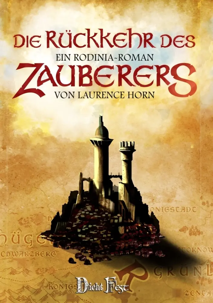 Cover: 9783946937500 | Die Rückkehr des Zauberers | Ein Rodinia-Roman | Laurence Horn | Buch