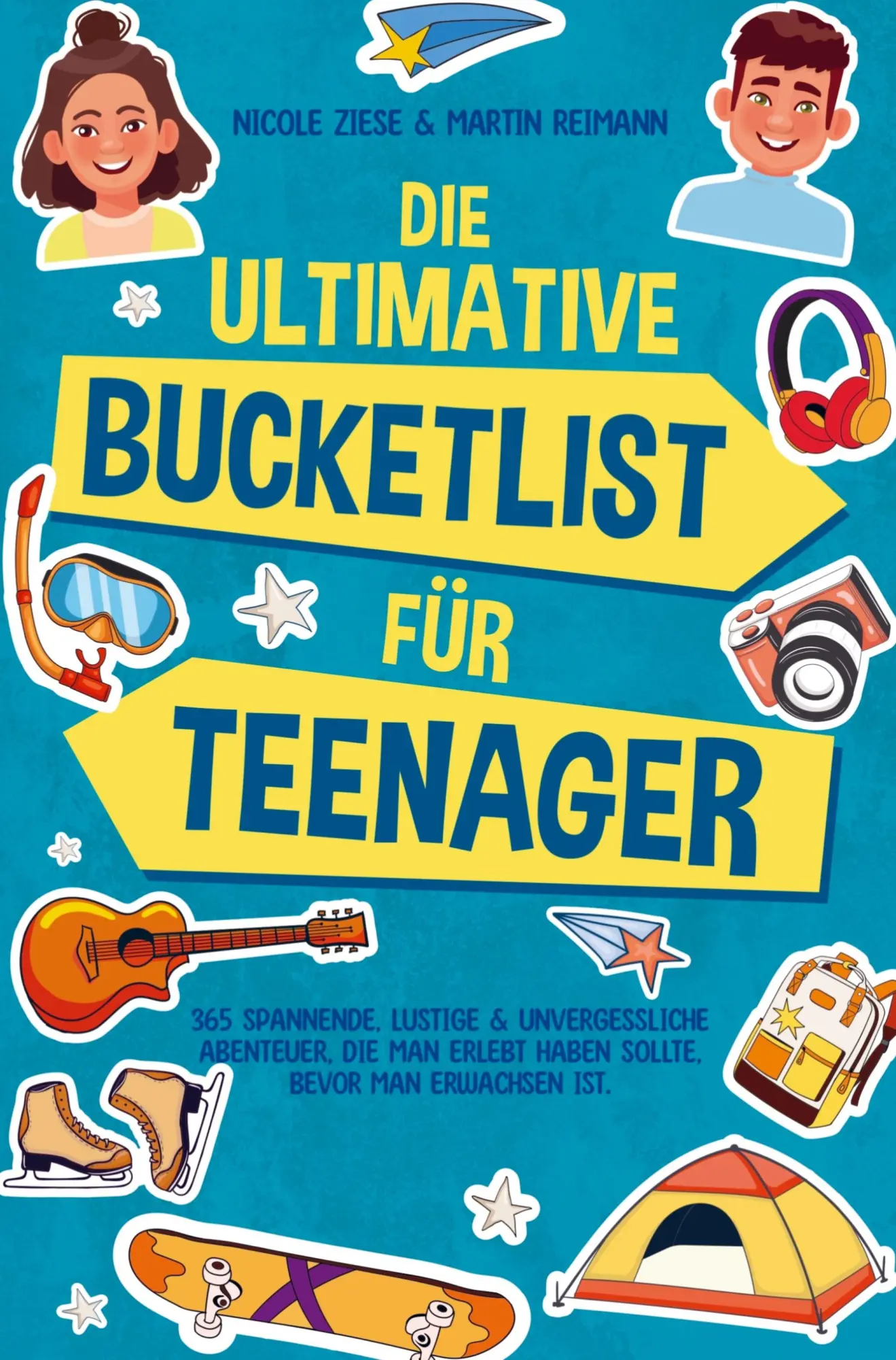 Cover: 9789403717500 | Die ultimative Bucketlist für Teenager | Nicole Ziese | Taschenbuch