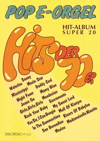 Cover: 9790003027500 | Pop E-Orgel Hit-Album Super 20: Hits der 70er | Songbuch (E-Orgel)