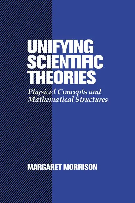 Cover: 9780521037600 | Unifying Scientific Theories | Margaret Morrison (u. a.) | Taschenbuch