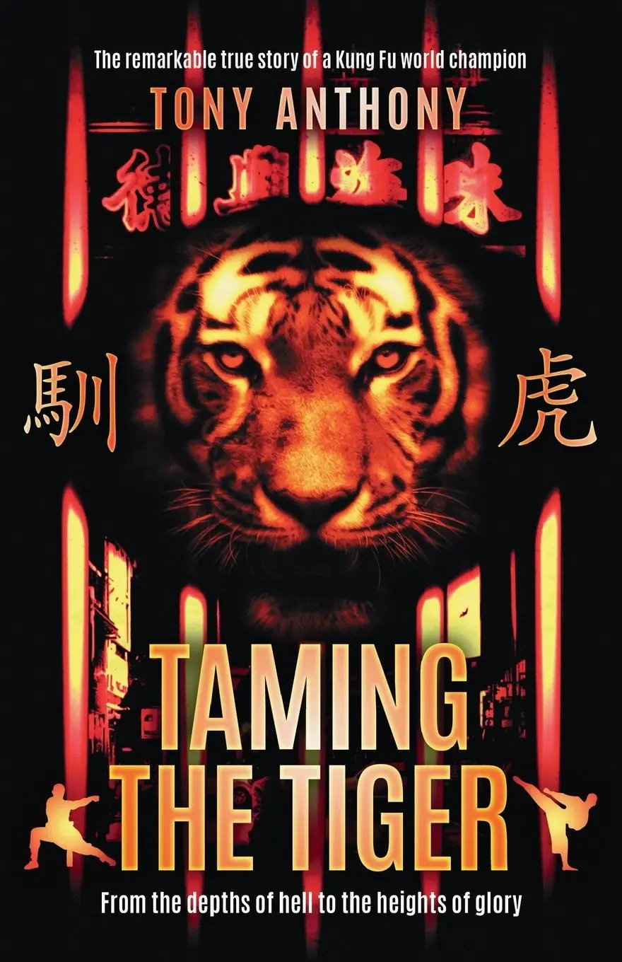 Cover: 9781739697600 | Taming the Tiger | From the depths of hell to the heights of glory