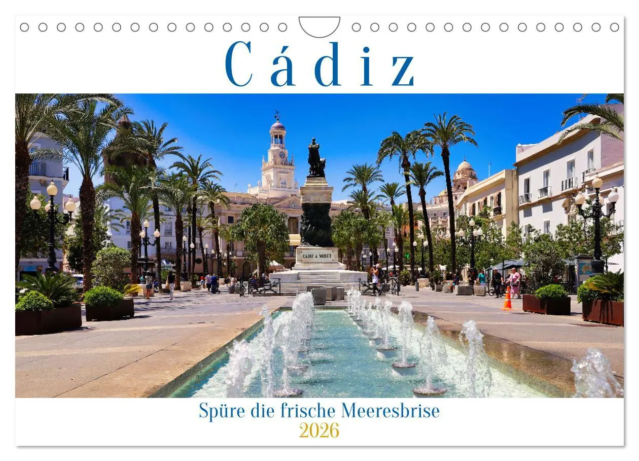Cover: 9783516027600 | Cádiz Spüre die frische Meeresbrise (Wandkalender 2026 DIN A4...