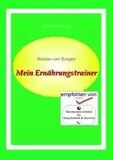 Cover: 9783981337600 | Mein Ernährungstrainer | Bastian van Burgen | Taschenbuch | Paperback