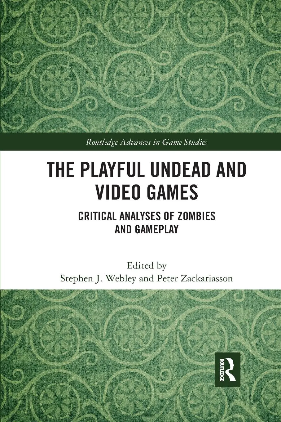 Cover: 9781032177700 | The Playful Undead and Video Games | Stephen J. Webley (u. a.) | Buch