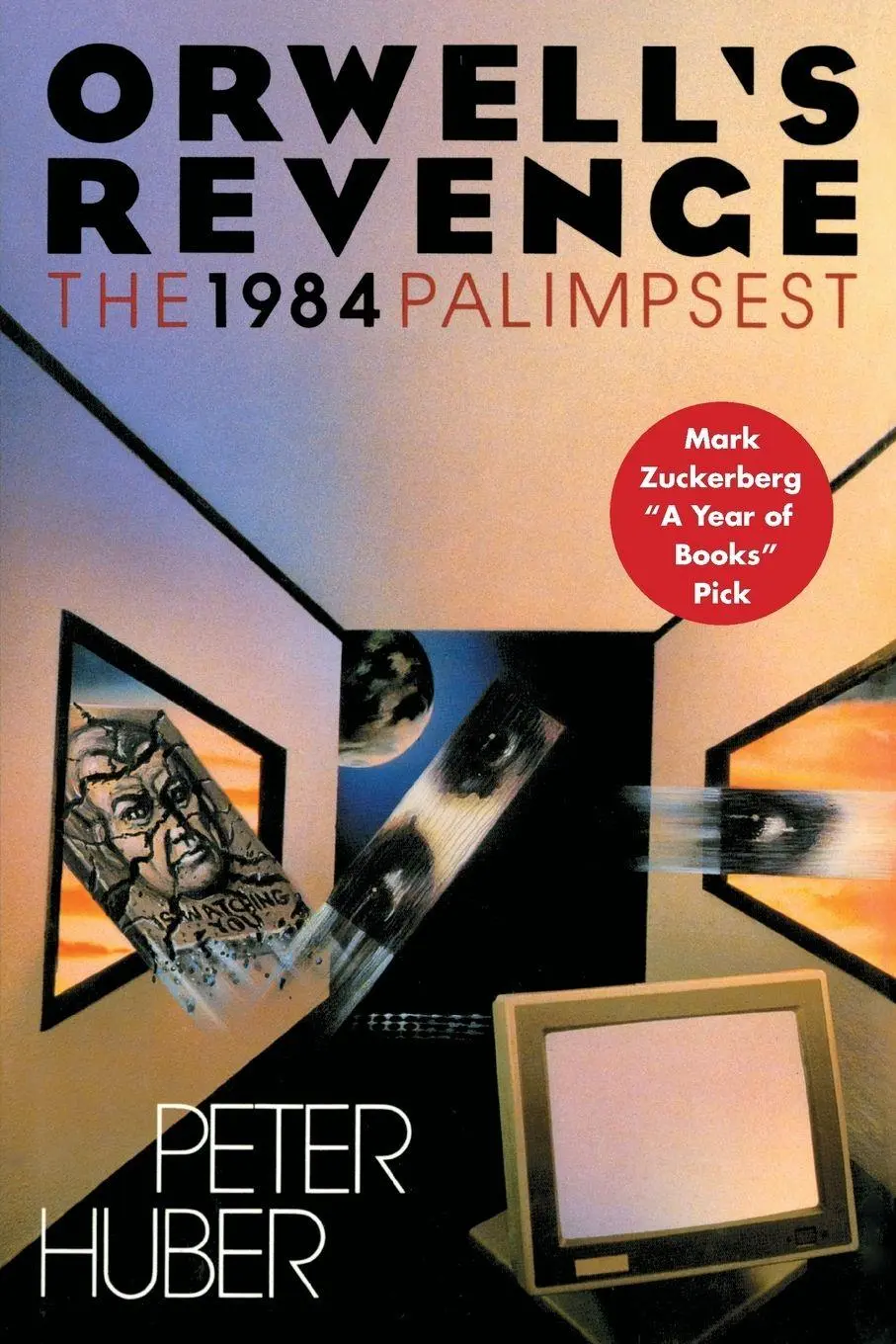 Cover: 9781501127700 | Orwell's Revenge | Peter Huber | Taschenbuch | No Series | Englisch