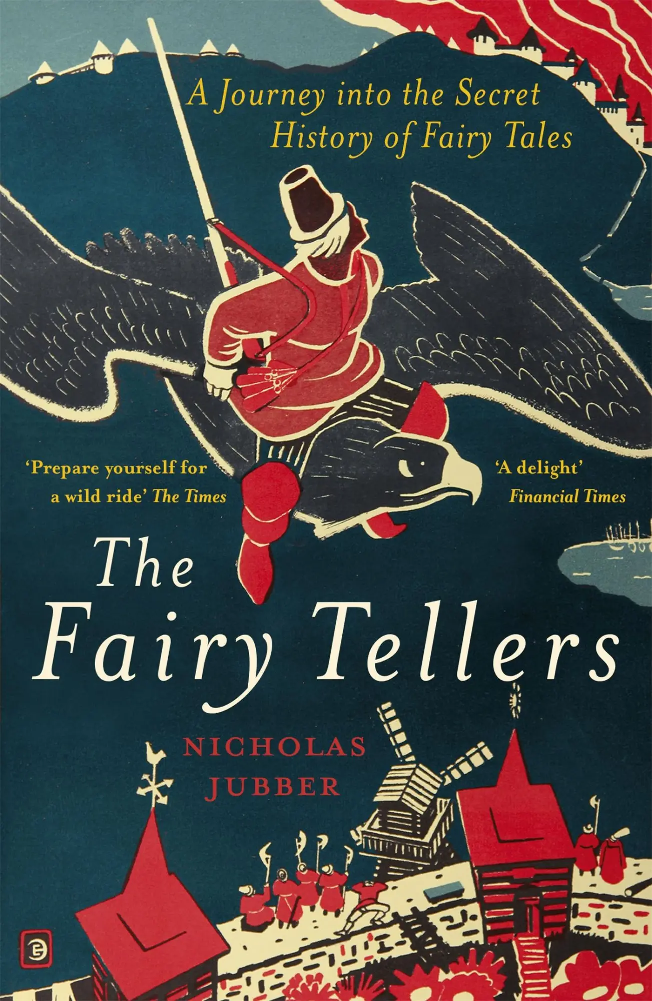 Cover: 9781529327700 | Fairy Tellers | A Journey Into the Secret History of Fairy Tales Cover: 9781529327700 | Fairy Tellers | A Journey Into the Secret History of Fairy Tales