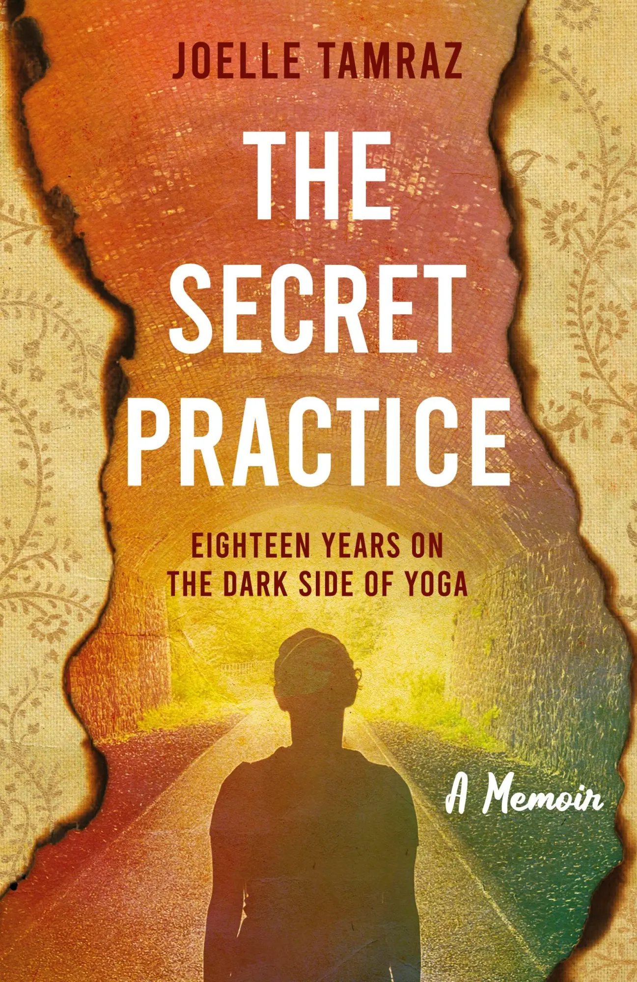 Cover: 9781739377700 | The Secret Practice | Eighteen Years on the Dark Side of Yoga | Tamraz