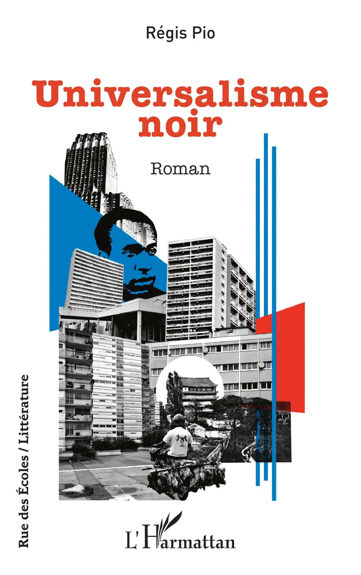 Cover: 9782336557700 | Universalisme noir | Régis Pio | Taschenbuch | Rue des écoles | 2025