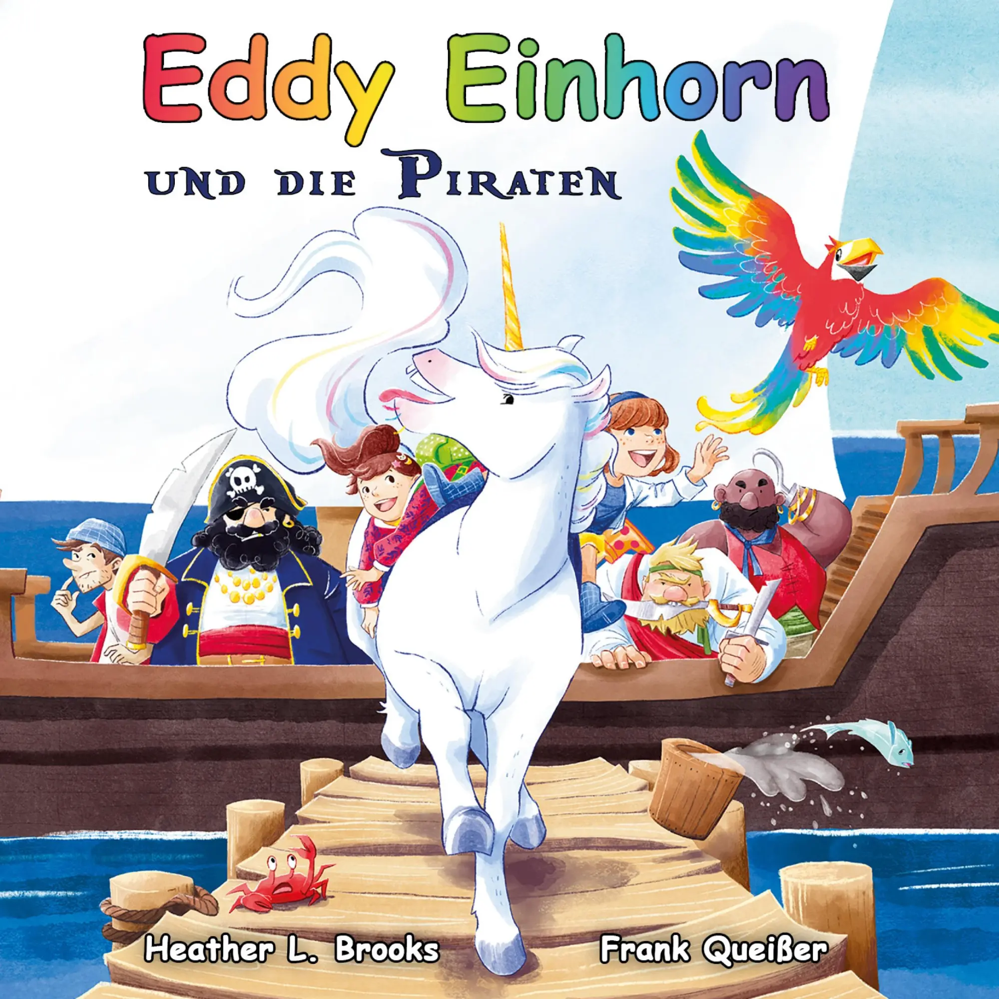 Cover: 9783759737700 | Eddy Einhorn | und die Piraten | Frank Queisser (u. a.) | Buch | 44 S.