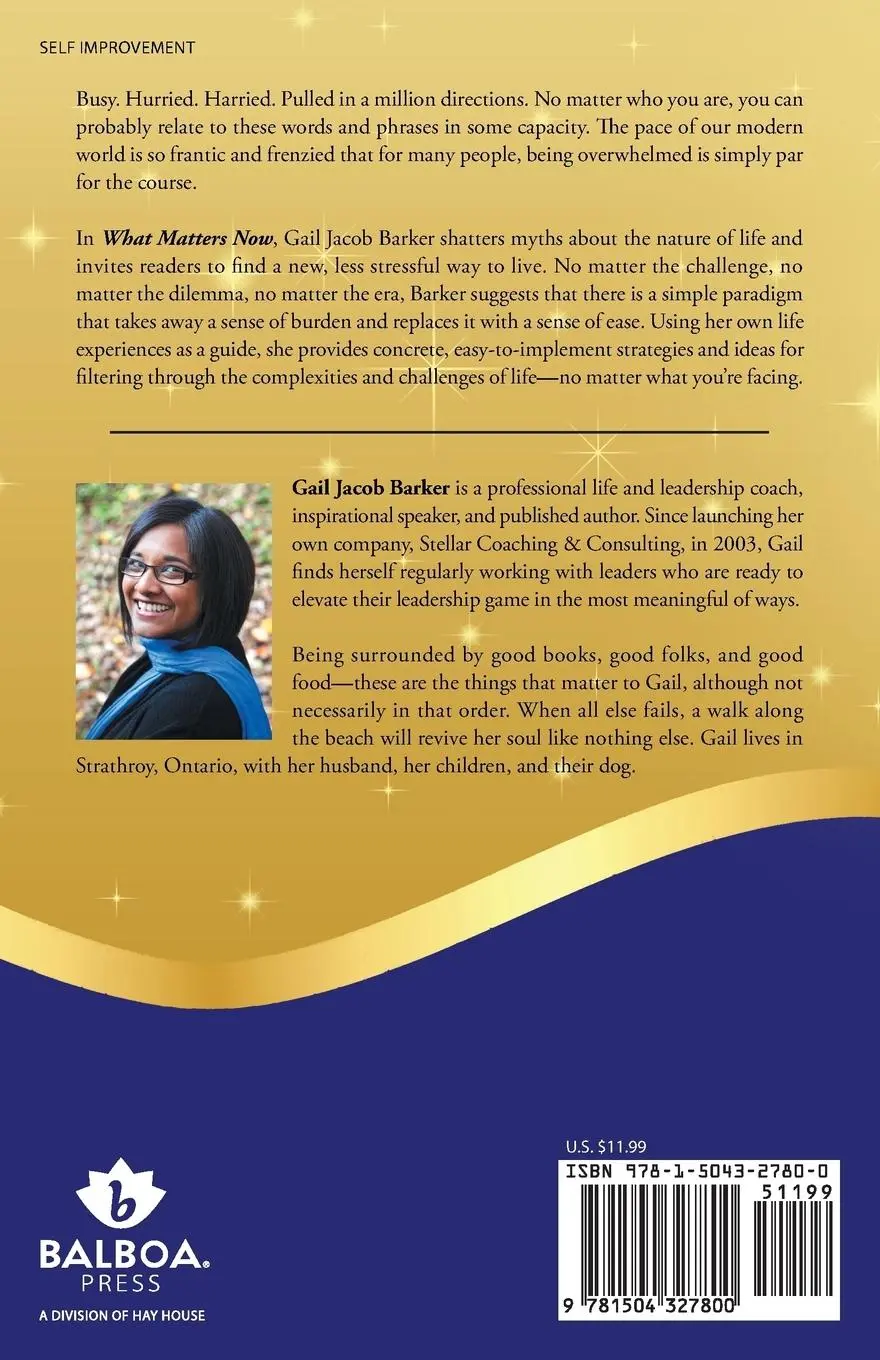 Rückseite: 9781504327800 | What Matters Now | Lessons on Living with Ease | Gail Jacob Barker