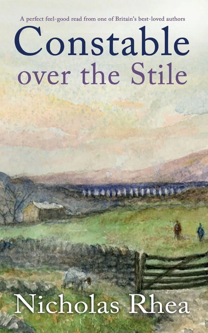 Cover: 9781789317800 | CONSTABLE OVER THE STILE a perfect feel-good read from one of...