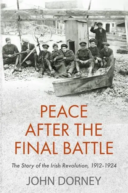 Cover: 9781848407800 | Peace After the Final Battle | John Dorney | Taschenbuch | Englisch