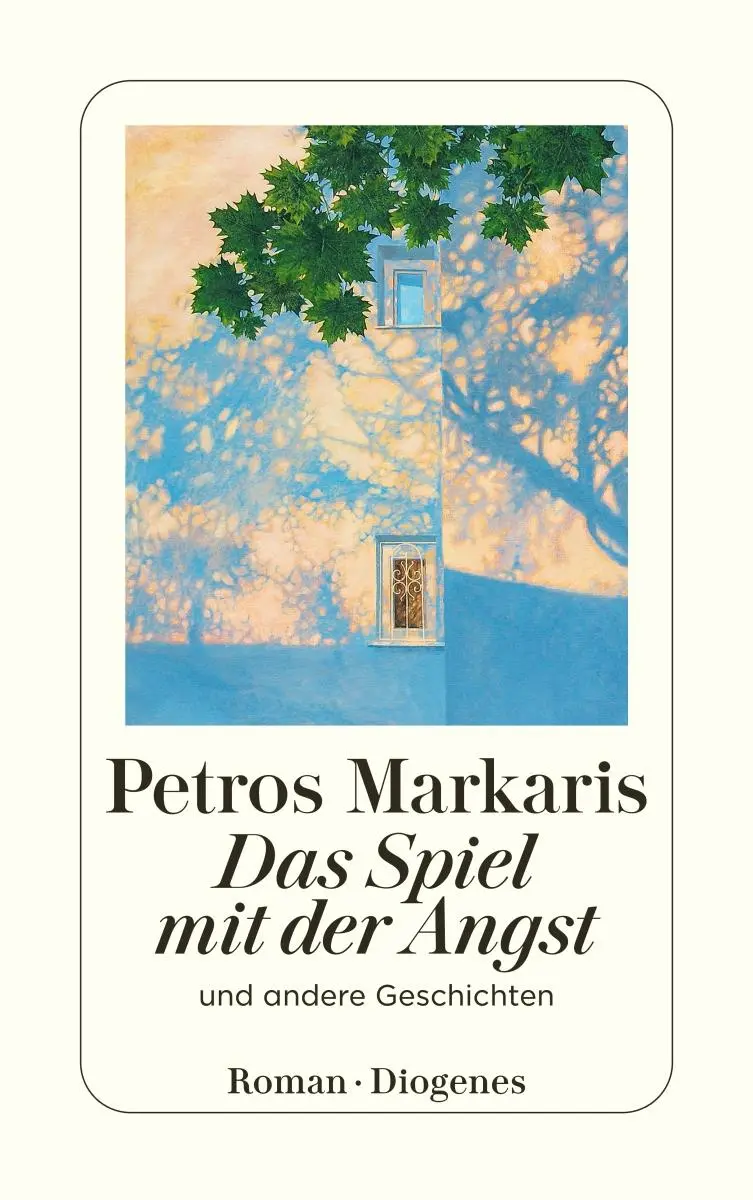 Cover: 9783257247800 | Das Spiel mit der Angst | und andere Geschichten | Petros Markaris
