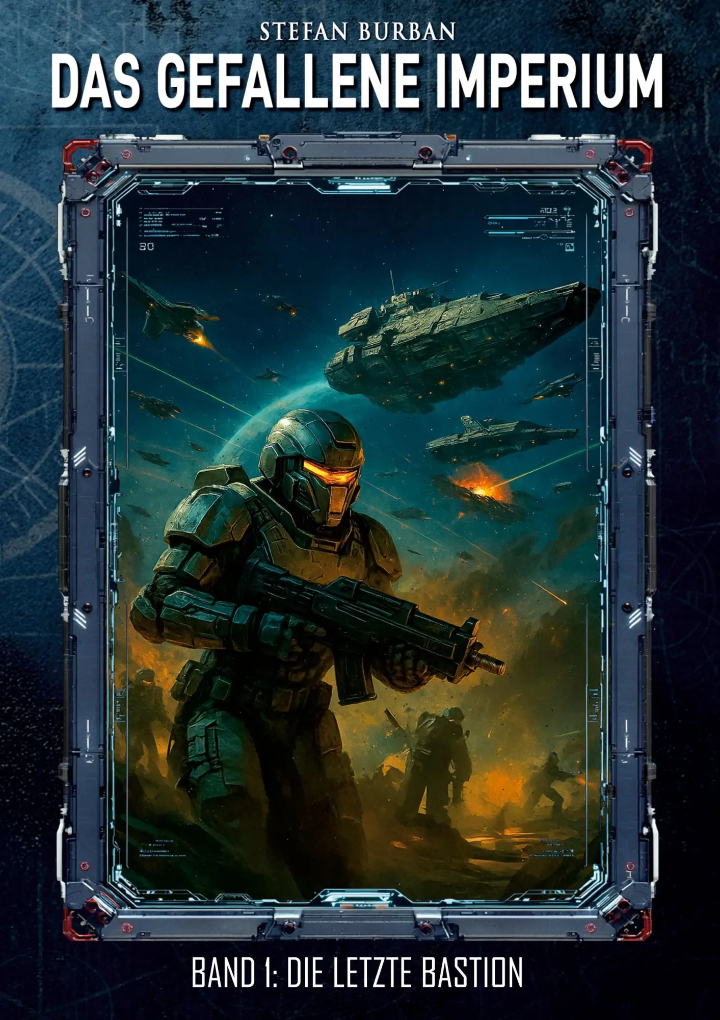 Cover: 9783964037800 | Das gefallene Imperium - Band 1 | Die letzte Bastion | Stefan Burban