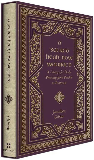Cover: 9781433587900 | O Sacred Head, Now Wounded | Jonathan Gibson | Buch | Englisch | 2024