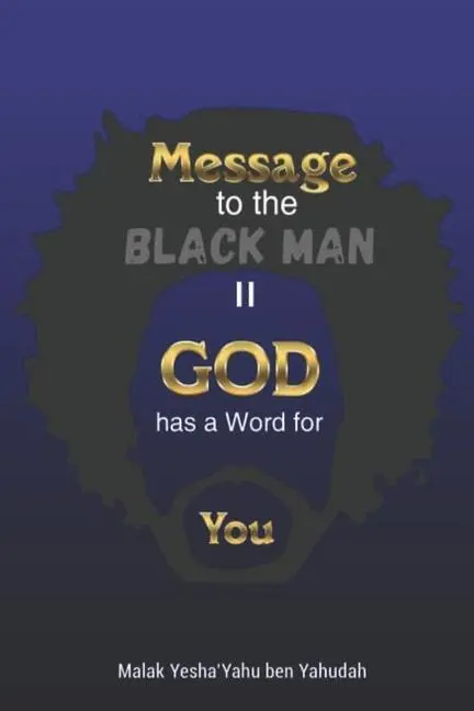Cover: 9781737687900 | Message to the Blackman II | God has a Word for You | Yahudah | Buch