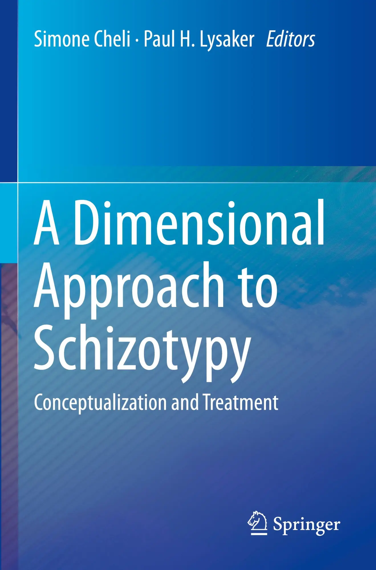 Cover: 9783031417900 | A Dimensional Approach to Schizotypy | Conceptualization and Treatment