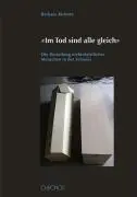 Cover: 9783034007900 | Richner, B: Im Tod sind alle gleich | Barbara Richner | Taschenbuch