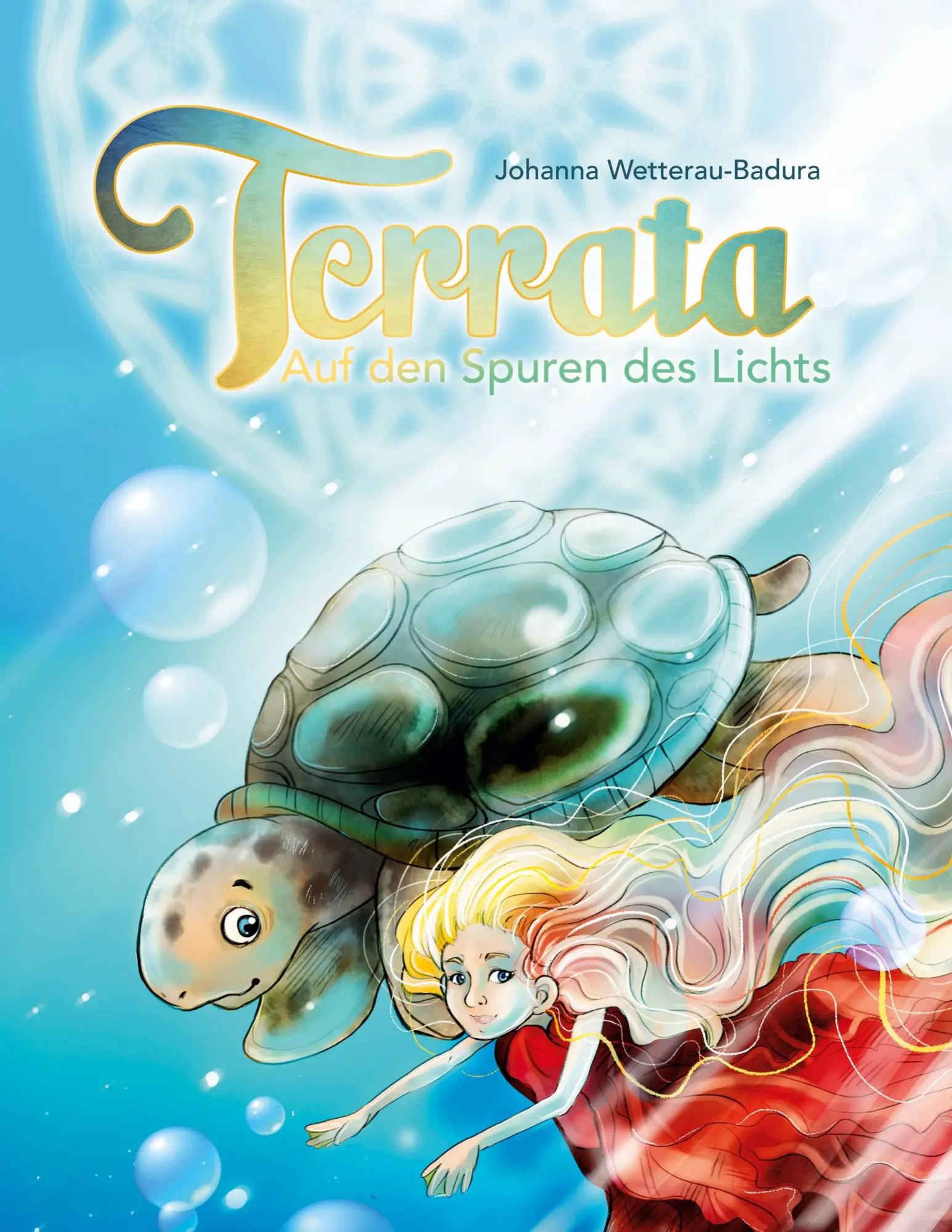 Cover: 9783750497900 | Terrata auf den Spuren des Lichts | Johanna Wetterau-Badura | Buch