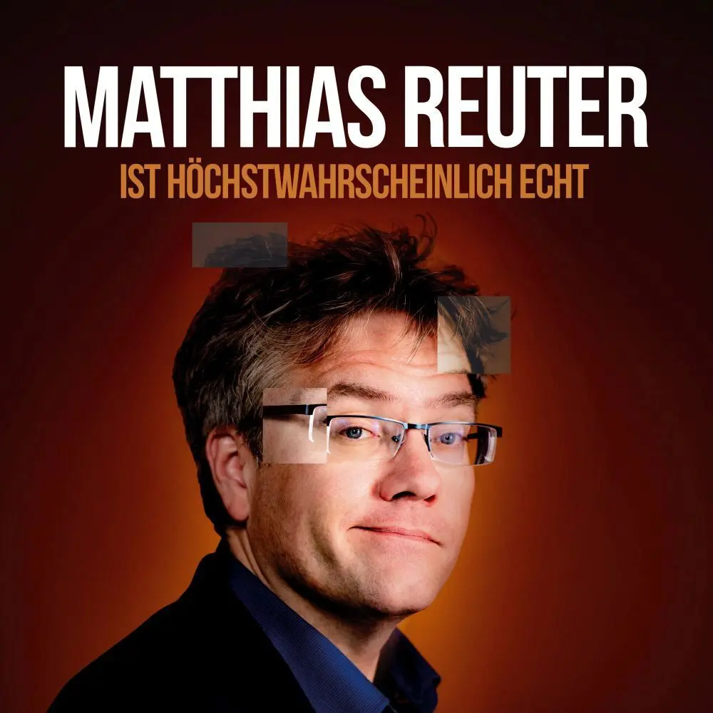 Cover: 9783946207900 | Matthias Reuter ist höchstwahrscheinlich echt!, 2 Audio-CD | Reuter