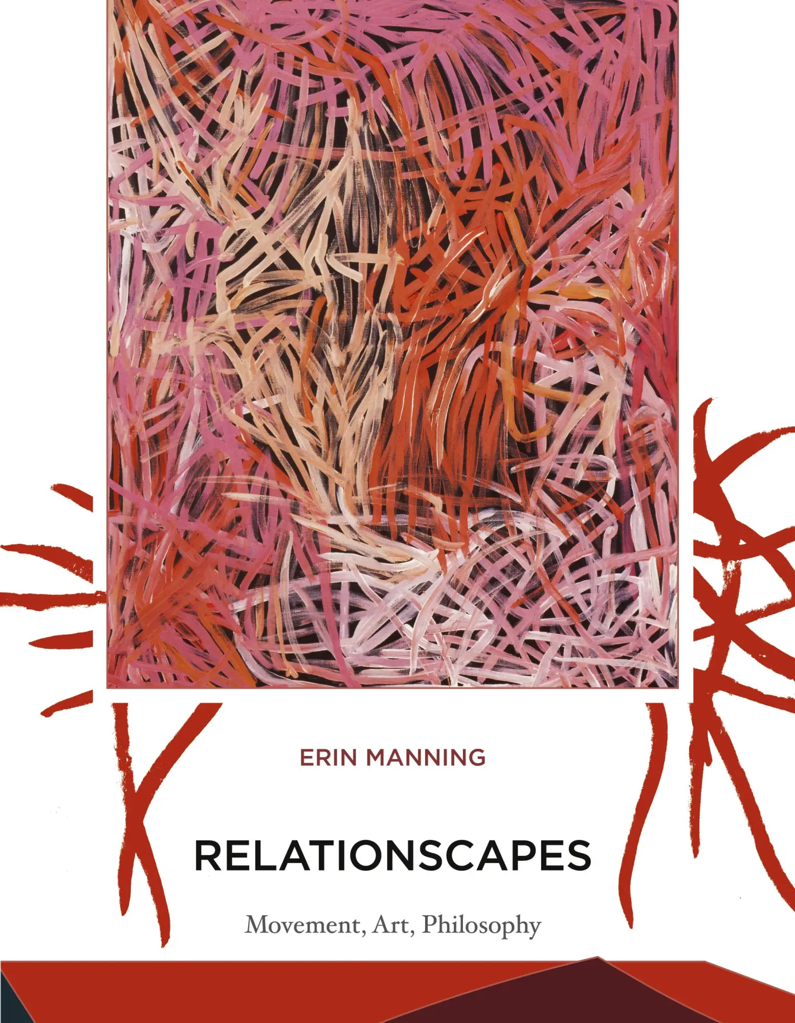 Cover: 9780262518000 | Relationscapes | Movement, Art, Philosophy | Erin Manning | Buch