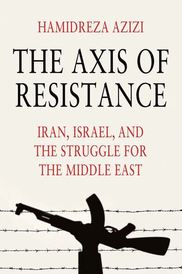 Cover: 9781509568000 | The Axis of Resistance | Hamidreza Azizi | Taschenbuch | Englisch